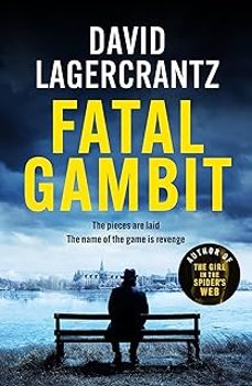 fatal gambit-david lagercrantz-9781529413243