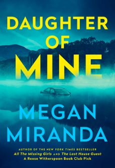 daughter of mine (ebook)-megan miranda-9781529438543