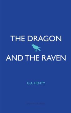 the dragon and the raven (ebook)-g. a. henty-9781531298043