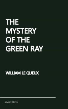 the mystery of the green ray (ebook)-9781537823843