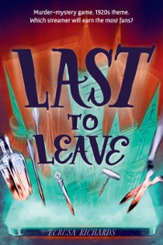 last to leave-teresa richards-9781632892843