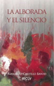 la alborada y el silencio (ebook)-9781635037043