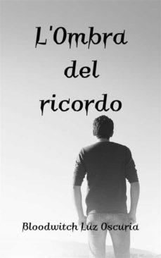l'ombra del ricordo (ebook)-9781667422343