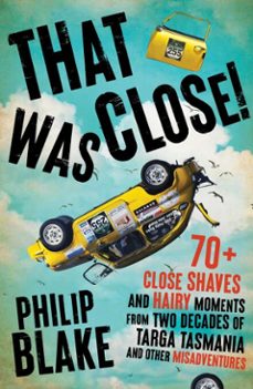 that was close! (ebook)-philip blake-9781761822643