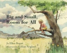 big and small, room for all (ebook)-jo ellen bogart-9781770491243