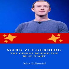 mark zuckerberg: the genius behind the blue giant (ebook)-max editorial-9781779718143