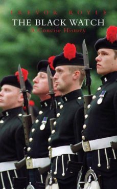 the black watch (ebook)-trevor royle-9781780572543
