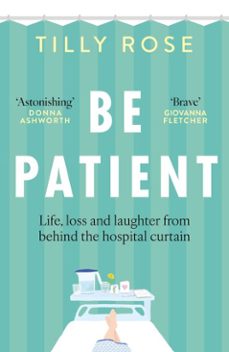 be patient-tilly rose-9781780726243