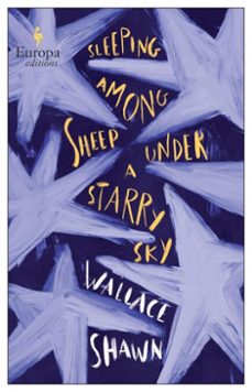 sleeping among sheep under a starry sky (ebook)-wallace shawn-9781787703643