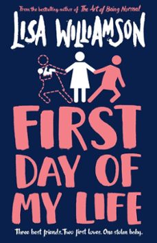 first day of my life (ebook)-lisa williamson-9781788451543