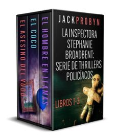 serie de suspense de la inspectora stephanie broadbent: libros 1-3 de la serie de suspense policial (ebook)-jack probyn-9781805203643