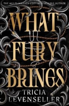 what fury brings-tricia levenseller-9781805337843