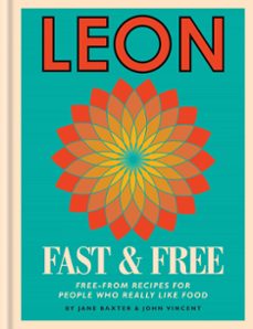 leon: leon fast &amp; free (ebook)-jane baxter-john vincent-9781840917543