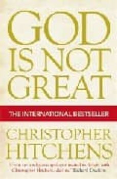 god is not great: how religion poisons everything-9781843545743