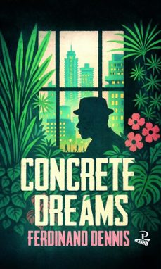 concrete dreams (ebook)-ferdinand dennis-9781845236243
