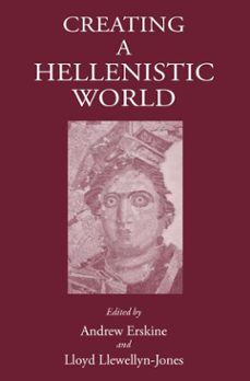 creating a hellenistic world (ebook)-9781910589243