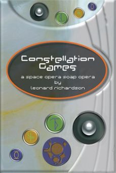 constellation games-leonard richardson-9781936460243