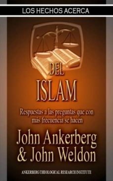 los hechos acerca del islam (ebook)-john ankerberg-9781937136543