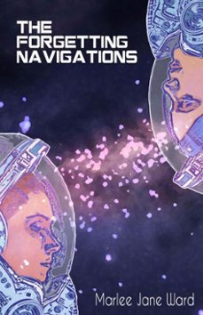 the forgetting navigations (ebook)-marlee jane ward-9781953736543