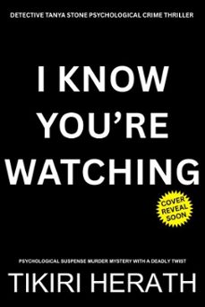 i know youre watching (ebook)-tikiri herath-9781990234743