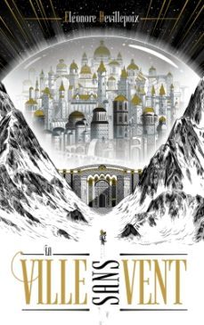 la ville sans vent - tome 1-eleonore devillepoix-9782017108443