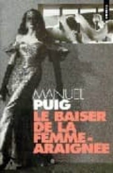 le baiser de la femme-araigne-manuel puig-9782020300643