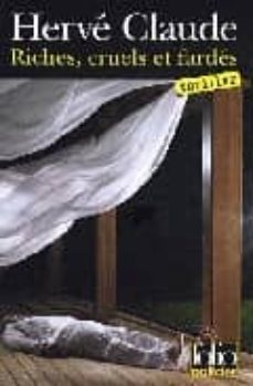 riches, cruels et fardes-herve claude-9782070357543