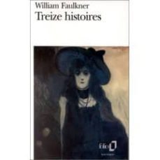 treize histoires-william faulkner-9782070384143
