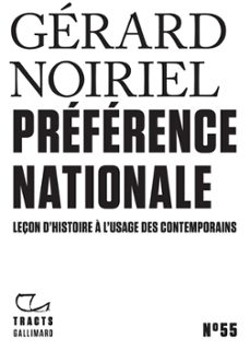 tracts (n55) - preference nationale. leçon d'histoire a l'usage des contemporains (ebook)-gerard noiriel-9782073074843