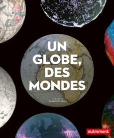 un globe, des mondes-9782080176943