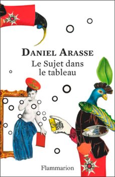le sujet dans le tableau (ebook)-daniel arasse-9782080492043