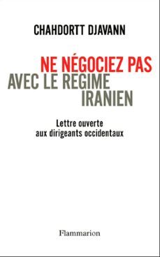 ne negociez pas avec le regime iranien (ebook)-chahdortt djavann-9782081238343