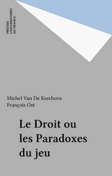 le droit ou les paradoxes du jeu (ebook)-michel van de kerchove-françois ost-9782130706243