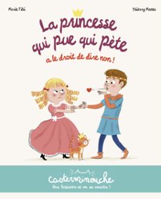 casterminouche - la princesse qui pue qui pète a le droit de dire non ! (ebook)-marie tibi-9782203288843
