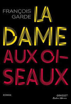 la dame aux oiseaux (ebook)-françois garde-9782246840343