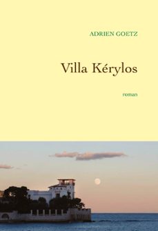 villa kerylos (ebook)-adrien goetz-9782246855743
