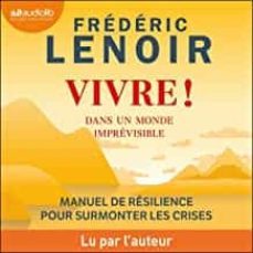 vivre !-frederic lenoir-9782253104643