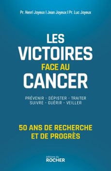 les victoires face au cancer (ebook)-pr henri joyeux-9782268112343