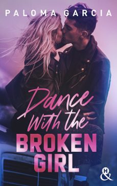 dance with the broken girl (ebook)-paloma garcia-9782280507943