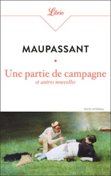 une partie de campagne et autres nouvelles (ebook)-guy de maupassant-9782290435243