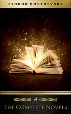 fyodor dostoyevsky: the complete novels (ebook)-fiodor dostoievski-9782291057543