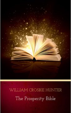 the prosperity bible: the greatest writings of all time on the secrets to wealth and prosperity (ebook)-abner bayley-h.a. lewis-9782291072843