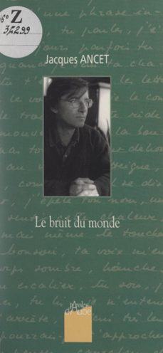 le bruit du monde (ebook)-jacques ancet-9782307500643