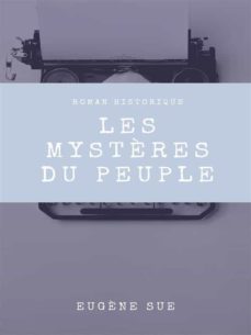 les mystères du peuple (ebook)-eugene sue-9782322399543