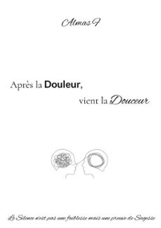 après la douleur, vient la douceur (ebook)-9782322531943