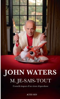 m. je-sais-tout (ebook)-john waters-9782330152543