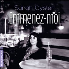 emmenez-moi (audiolibro)-sarah gysler-9782374346243