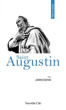 prier 15 jours avec saint augustin (ebook)-jaime garcia-9782375827543