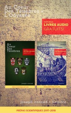 au coeur des tenèbres + l'odyssee (programme prepas scientifiques 2017-2018) [bonus: livre audio gratuit inclus] (ebook)-9782377930043