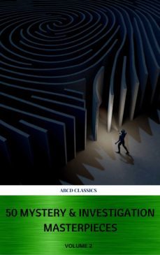 50 mystery &amp; investigation masterpieces (active toc) (abcd classics) vol: 2 (ebook)-9782377936243